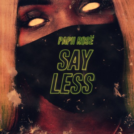 Say Less | Boomplay Music