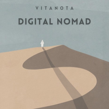 Digital Nomad | Boomplay Music