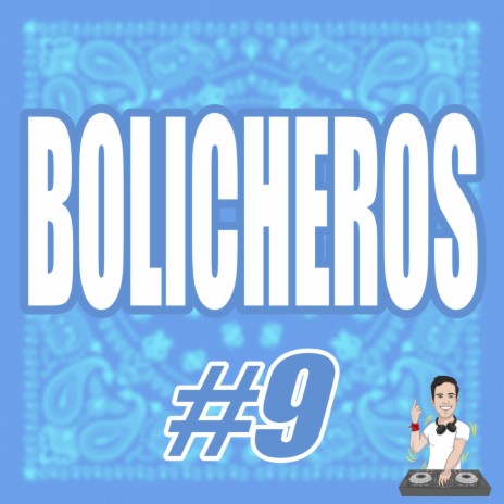 Bolicheros #9