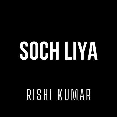 Soch Liya (Instrumental Version) | Boomplay Music