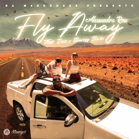 Fly Away (feat. Jemezzy Ba'be & DEZZ) | Boomplay Music