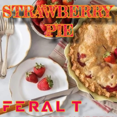 Strawberry Pie | Boomplay Music