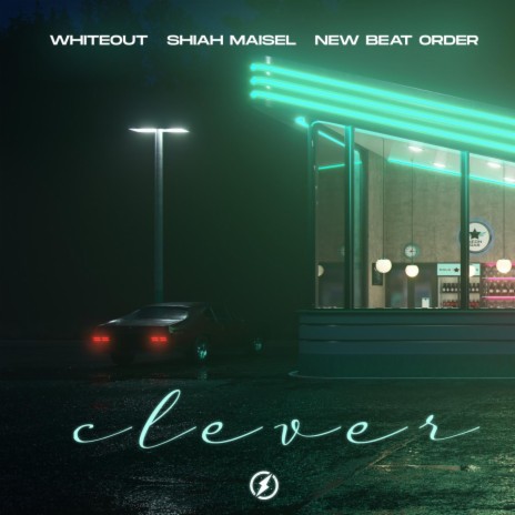 Clever ft. Shiah Maisel & New Beat Order | Boomplay Music