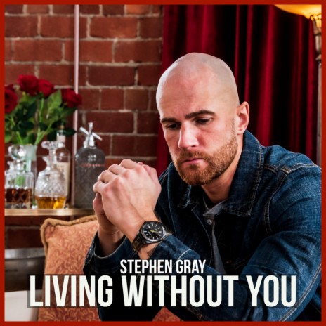 Living Without You | Boomplay Music