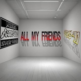 All my friends