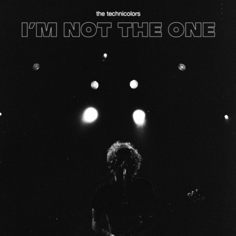 I'm Not the One | Boomplay Music