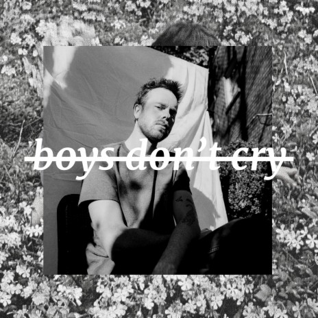 boys don't cry | Boomplay Music