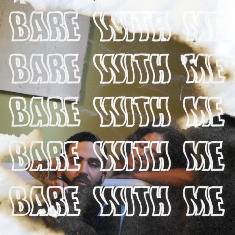 Bare With Me | Boomplay Music