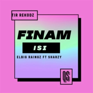 Finam Isi (feat. Sharzy)