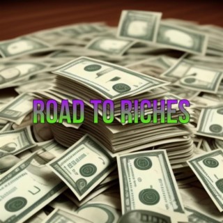 Road To Riches