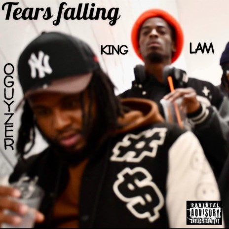 Tears Falling ft. King Lam | Boomplay Music