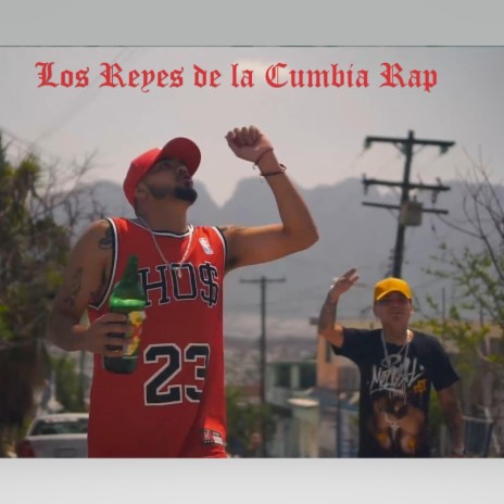 Los Reyes de la Cumbia Rap (feat. Chikis Ra)