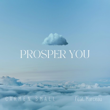 Prosper You ft. Marceau | Boomplay Music