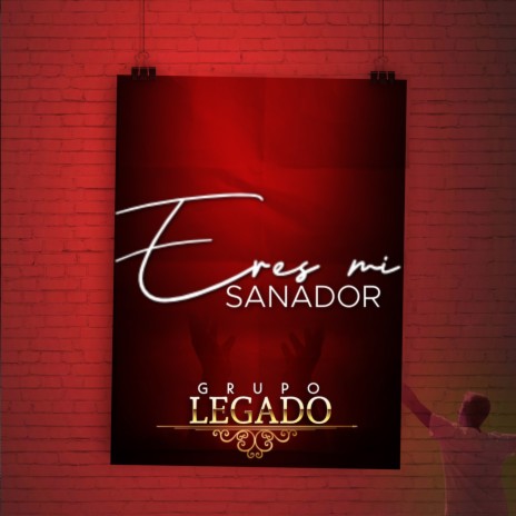 Eres Mi Sanador | Boomplay Music