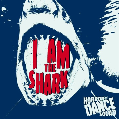 I Am The Shark | Boomplay Music