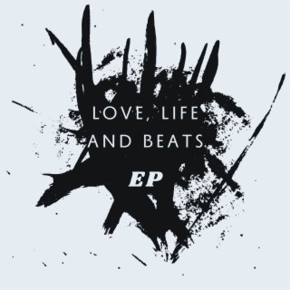 Love, Life and Beats (EP)