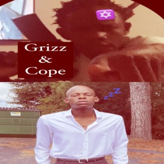 Grizz & Cope