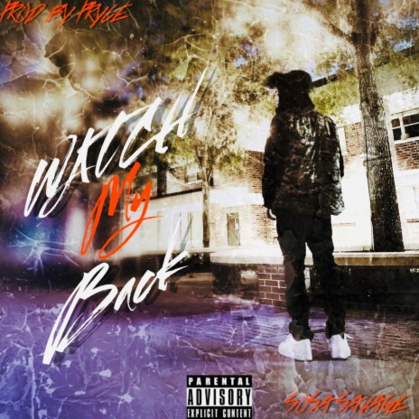 Watch My Back | Boomplay Music