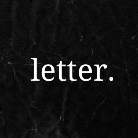 Letter. | Boomplay Music