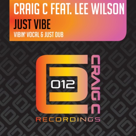 Just Vibe (Vibin' Vocal) ft. Lee Wilson
