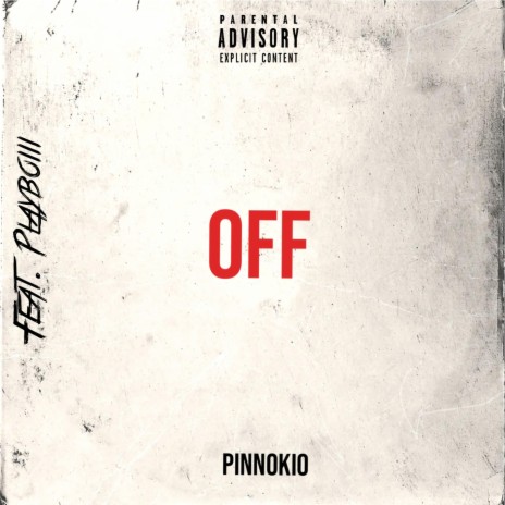 off ft. playboiii | Boomplay Music