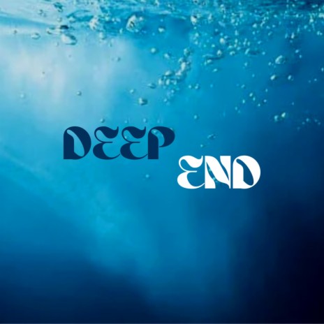 Deep End | Boomplay Music