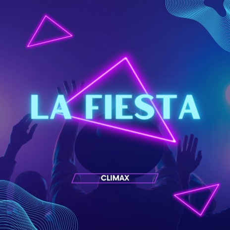 LA FIESTA | Boomplay Music