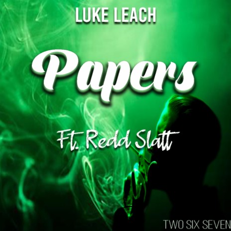 Papers ft. Redd Slatt | Boomplay Music