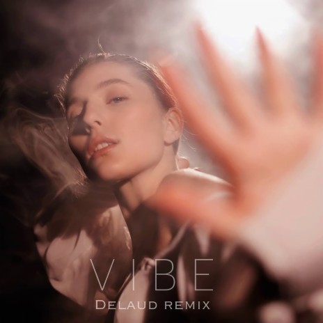 VIBE (DELAUD REMIX) ft. Delaud | Boomplay Music
