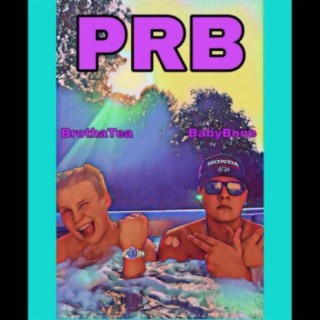 PRB (feat. Baby Bone)