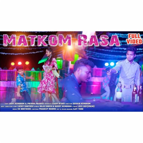 Matkom Rasa ft. Jony Hembrom & Prerna Prabha | Boomplay Music