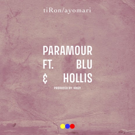 Paramour (Radio Edit) ft. Holly, Hollis & Blu