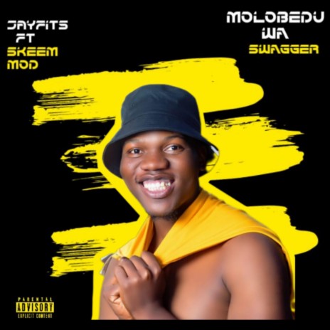 Molobedu wa Swagger ft. Skeem MOD | Boomplay Music