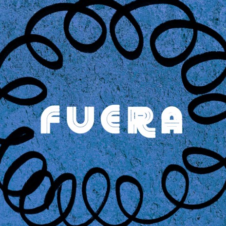 Fuera | Boomplay Music