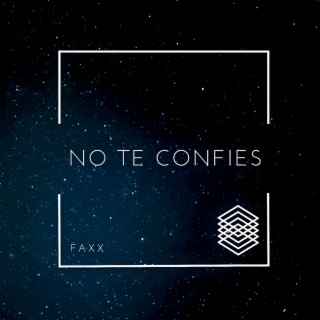 No Te Confies