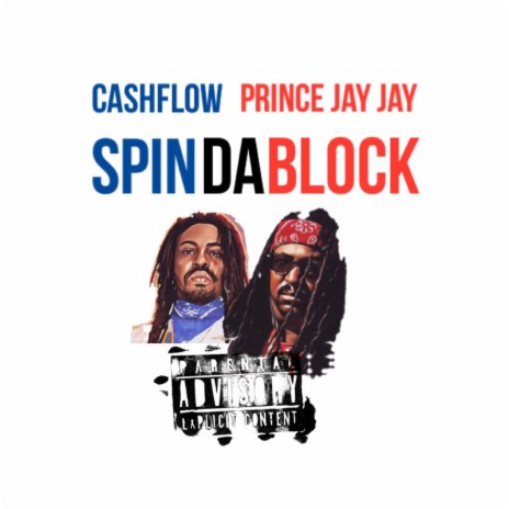 Spin Da Block ft. Prince Jay Jay | Boomplay Music