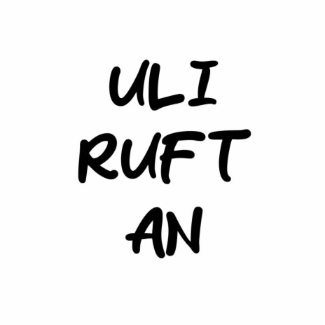 Uli ruft an | Boomplay Music