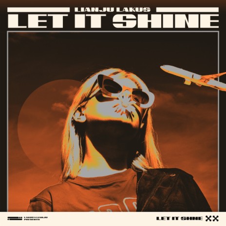 Let It Shine ft. Lianju | Boomplay Music