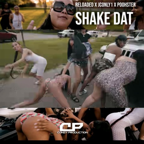 Shake DAT | Boomplay Music