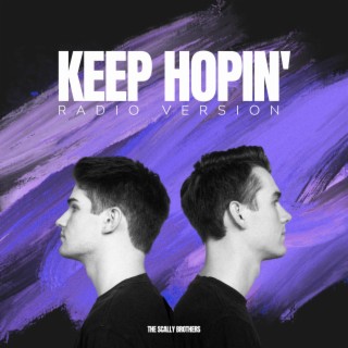 Keep Hopin' (Radio Version)