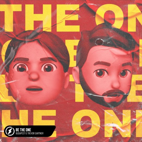 Be The One ft. TREVOR GARTNER | Boomplay Music