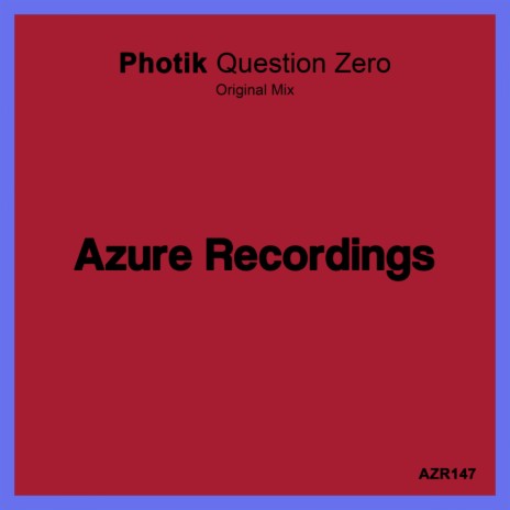 Question Zero (Original Mix)