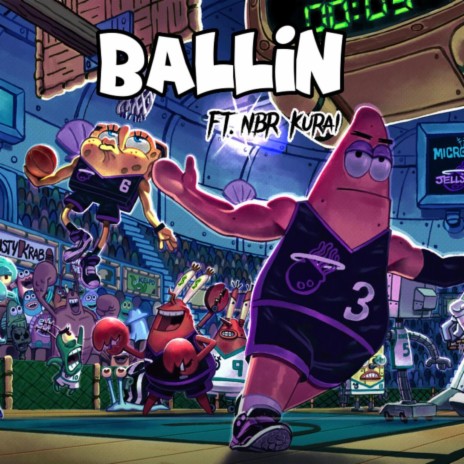 Ballin) ft. (Ft NBR Kurai)