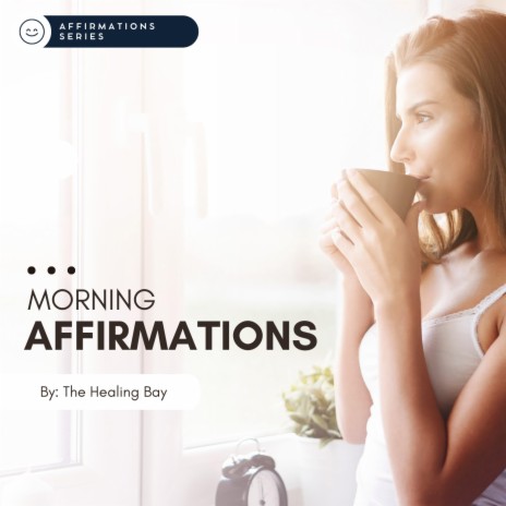 Empowering Morning Affirmations for Positive Start | Boomplay Music