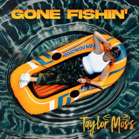 Gone Fishin' | Boomplay Music