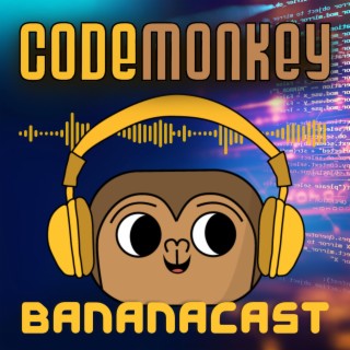 The CodeMonkey BananaCast