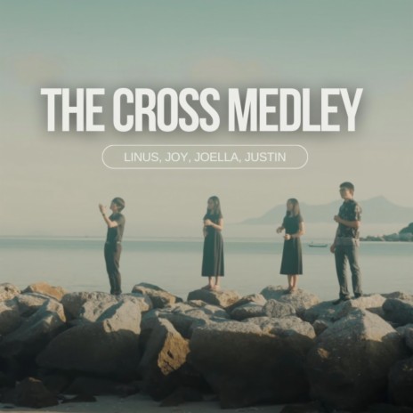 The Cross Medley | Boomplay Music