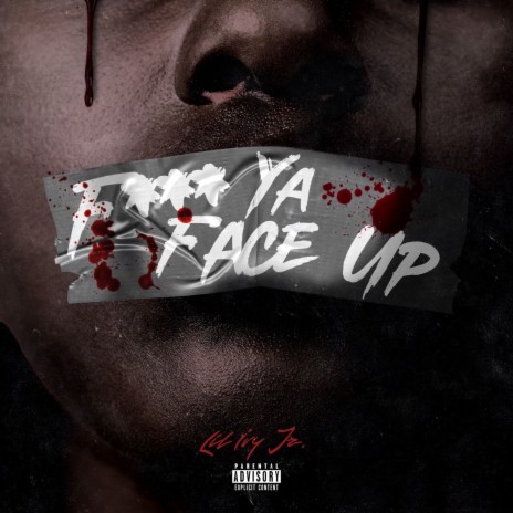 F*** Ya Face Up | Boomplay Music