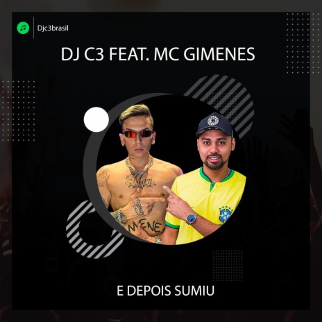 E Depois Sumiu ft. Mc Gimenes | Boomplay Music