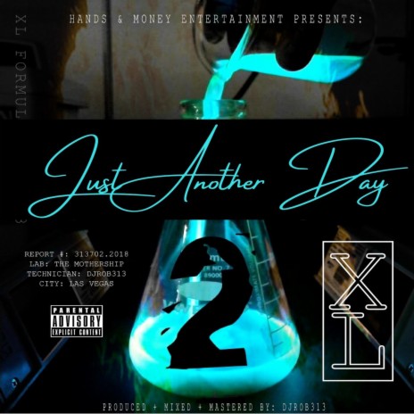 Just Another Day ft. H4L Moe Moe, Kellz Chapo & Tony Fenkell | Boomplay Music